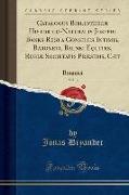 Catalogus Bibliothecæ Historico-Naturalis Josephi Banks Regi a Consiliis Intimis, Baroneti, Balnei Equites, Regiæ Societatis Præsidis, Cæt, Vol. 3