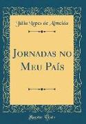 Jornadas no Meu País (Classic Reprint)