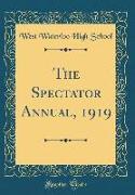 The Spectator Annual, 1919 (Classic Reprint)