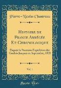 Histoire de France Abrégée Et Chronologique, Vol. 1