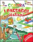 Colora i paesaggi italiani. Con stickers