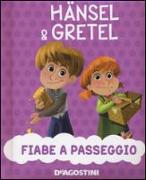 Hansel & Gretel