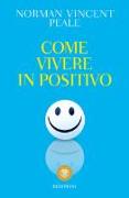 Come vivere in positivo