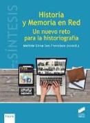 HISTORIA Y MEMORIA EN RED: UN NUEVO RETO