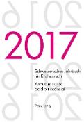 Schweizerisches Jahrbuch für Kirchenrecht. Bd. 22 (2017) ¿ Annuaire suisse de droit ecclésial. Vol. 22 (2017)