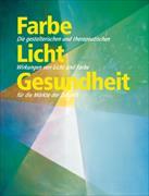 Farbe Licht Gesundheit