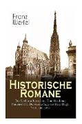 Historische Romane: Das Lied von Bernadette, Eine blassblaue Frauenschrift, Die vierzig Tage des Musa Dagh, Verdi und mehr