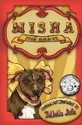 Misha the Brave