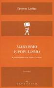 Marxismo e populismo. Conversazione con Mauro Cerbino