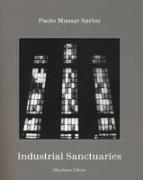 Industrial sanctuaries