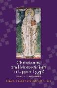 Christianity and Monasticism in Upper Egypt: Volume 2: Nag Hammadia Esna