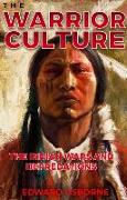 Warrior Culture Vol. 1: The Indian Wars and Depredations