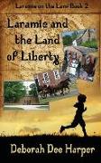 Laramie and the Land of Liberty