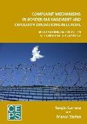 Complaint Mechanisms in Border Management and Expulsion Operations in Europe: Effective Remedies for Victims of Human Rights Violations?