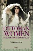 Ottoman Women: In the Eyes of Western Travelers