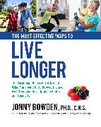 The Most Effective Ways to Live Longer