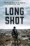 Long Shot: The Inside Story of the Kurdish Snipers Who Broke Isis