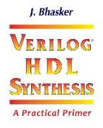 Verilog Hdl Synthesis, a Practical Primer