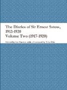 The Diaries of Sir Ernest Satow, 1912-1920 - Volume Two (1917-1920)