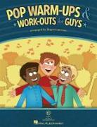 Pop Warm-Ups & Work-Outs for Guys: Book Only