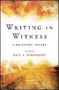 Writing in Witness: A Holocaust Reader