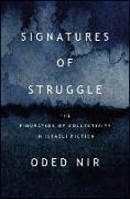 Signatures of Struggle