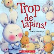 Trop de Lapins!