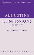 Augustine: Confessions Books I-IV