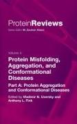 Protein Misfolding, Aggregation and Conformational Diseases