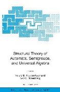 Structural Theory of Automata, Semigroups, and Universal Algebra