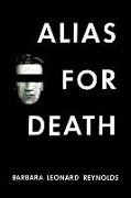 Alias for Death: (a Golden-Age Mystery Reprint)