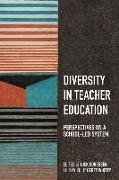 Diversity in Teacher Education: Perspectives on a School-Led System