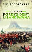 Rorke's Drift and Isandlwana