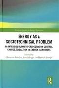 Energy as a Sociotechnical Problem