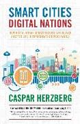 Smart Cities, Digital Nations: Building Smart Cities in Emerging Countries and Beyond