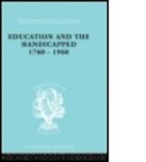 Education and the Handicapped 1760 - 1960