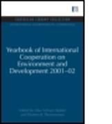 Yearbook of International Cooperation on Environment and Development 2001-02