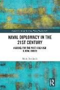 Naval Diplomacy in 21st Century