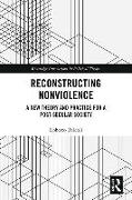 Reconstructing Nonviolence