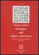 Omaggio agli indios americani. Testo originale a fronte