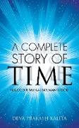 A Complete Story of Time