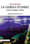 La guerra di Dario. Vivere e morire a Napoli