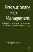 Precautionary Risk Management