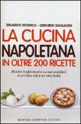 La cucina napoletana in oltre 200 ricette