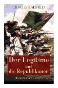 Der Legitime und die Republikaner (Historischer Roman): Wildwestroman (Tokeah)