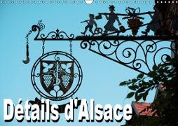Détails d'Alsace (Calendrier mural 2019 DIN A3 horizontal)