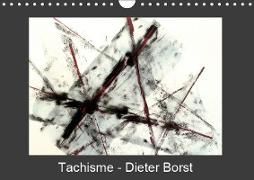 Tachisme - Dieter Borst (Calendrier mural 2019 DIN A4 horizontal)