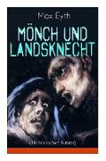 Mönch und Landsknecht (Historischer Krimi): Mittelalter-Roman (Aus der Zeit des deutschen Bauernkriegs)