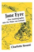 Jane Eyre: Eine Autobiographie oder Die Waise von Lowood