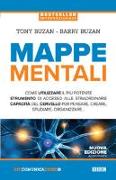 Mappe mentali. Come utilizzare il più potente strumento di accesso alle straordinarie capacità del cervello per pensare, creare, studiare, organizzare